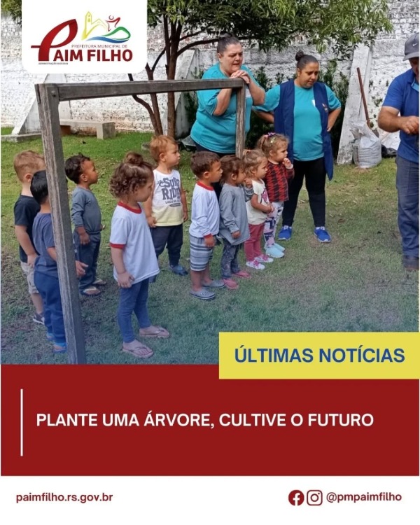 Projeto Plante uma Árvore é desenvolvido na escola de educação infantil